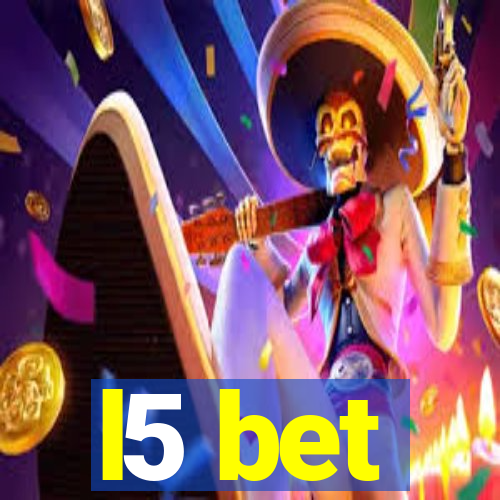 l5 bet